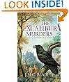 The Excalibur Murders: A Merlin Investigation: Merlin Investigation Series, Book 1