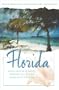Florida : Four Inspirational Romances In One Compl