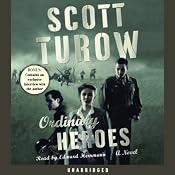 Ordinary Heroes: A Novel | [Scott Turow]