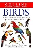 Illustrated Checklist - Birds of Southern South America and Antarctica (Collins Illustrated Checklist)