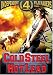 Search : Cold Steel Hot Lead 4 Movie Pack