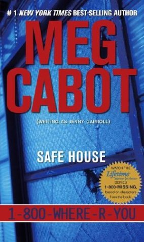 Safe House (1-800-where-r-you)