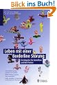 Leben mit einer Borderline-St�rung. Ein Ratgeber f�r Betroffene und ihre Partner