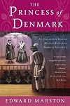 The Princess of Denmark: An Elizabethan Theater Mystery Featuring Nicholas Bracewell