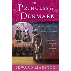 The Princess of Denmark: An Elizabethan Theater Mystery Featuring Nicholas Bracewell