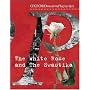 The White Rose and the Swastika (Oxford Modern Playscripts)