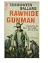 Rawhide Gunman