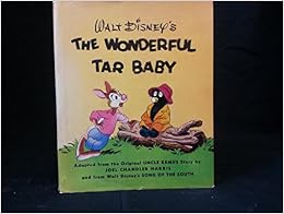 Walt Disney's The Wonderful Tar Baby: Joel Chandler Harris, Marion ...