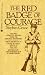 The Red Badge of Courage: An Episode of the American Civil War (Paperback)