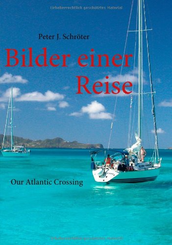 Produkt-Bild: Bilder einer Reise: Atlantic Crossing