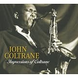 Revue John Coltrane  / Impressions of Coltrane