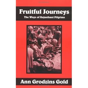 Fruitful Journeys : The Ways of Rajasthani Pilgrims