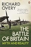 The Battle of Britain : myth and reality