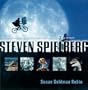 Steven Spielberg: Crazy for Movies
