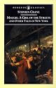 Maggie: A Girl of the Streets: and Other Tales of New York (Penguin Classics)
