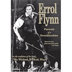 Errol Flynn - Portrait of a Swashbuckler