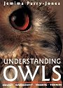 Understanding Owls: Biology Management Breeding Training