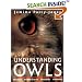 Understanding Owls: Biology Management Breeding Training