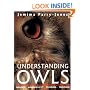 Understanding Owls: Biology Management Breeding Training