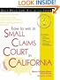 How to Win in Small Claims Court in California (Legal Survival Guides)