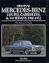 Original Mercedes-Benz Coupes and Cabriolets and V-8 Sedans 1960-1972 (Original Series)
