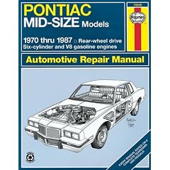 Pontiac Mid-Size Rear-Wheel Drive Models, 1970-1987 (Haynes Manuals)