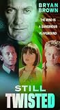Still Twisted [VHS]