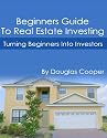 Beginners Guide To Real Estate Investing