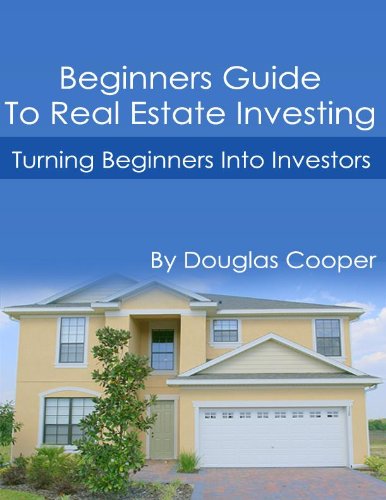 Beginners Guide To Real Estate Investing