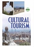 Cultural Tourism: Global And Local Perspectives