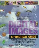 Digital Images: A Practical Guide