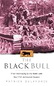The Black Bull (Regiments at War Series)