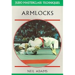 Armlocks (Judo Masterclass Techniques)