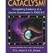 Cataclysm!: Compelling Evidence of a Cosmic Catastrophe in 9500 B.C.