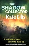 The Shadow Collector (The Wesley Peterson Murder Mysteries)