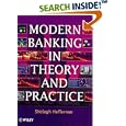 Modern Banking in Theory and Practice by Shelagh Heffernan