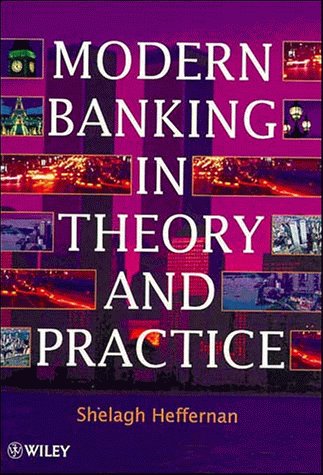 Modern Banking in Theory and Practice