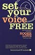 Set Your Voice Free