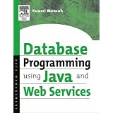 Oracle Database Programming using Java and Web Services.von "Kaussi Mensah"