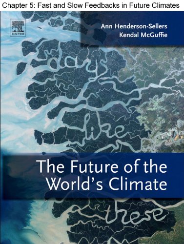 Chapter 07, Fast and Slow Feedbacks in Future Climates