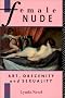 The Female Nude. Art, Obscenity and Sexuality