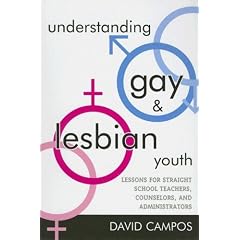 Understanding Gay and Lesbian Youth: Lessons for Straight School Teachers, Counselors, and Administrators