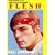 Flesh