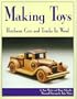 Making Toys: Heirloom Toys to Make in Wood