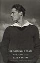 Becoming a Man: Half a Life Story