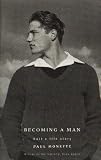 Becoming a Man: Half a Life Story