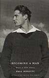 Becoming a Man: Half a Life Story