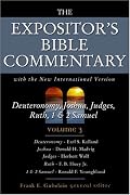 The Expositor's Bible Commentary (Volume 3) - Deuteronomy, Joshua, Judges, Ruth, 1 & 2 Samuel
