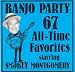 Banjo Party: 67 All-Time Favorites