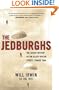The Jedburghs: The Secret History of the Allied Special Forces, France 1944